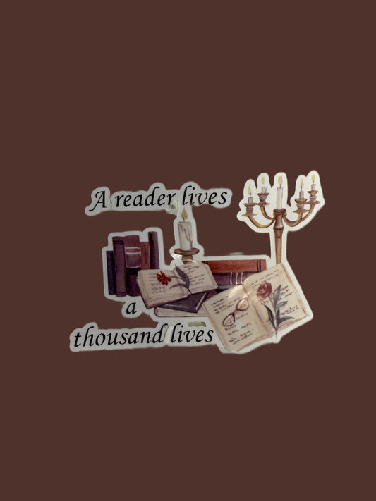 “a reader lives a thousand lives” sticker